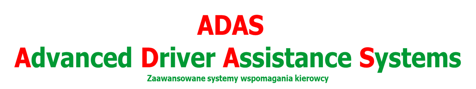 ADAS - Zaawansowane systemy wspomagania kierowcy