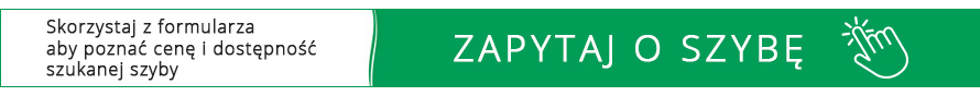 Zapytaj o szybę