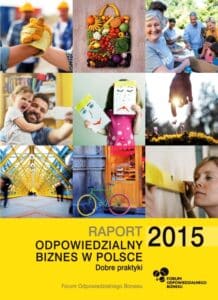 Raport Odpowiedzialny Biznes w Polsce 2015 Dobre Praktyki